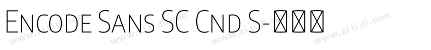Encode Sans SC Cnd S字体转换 Encode Sans SC Cnd S字体转换
